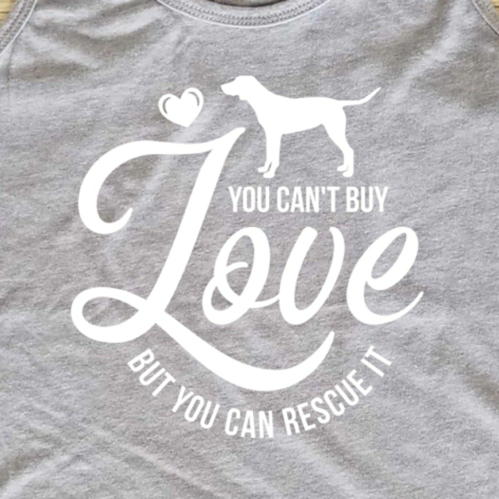 You can't buy love but you can rescue it Tank Top - Picture 2 of 3